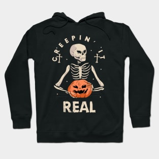 Creepin' it real Hoodie